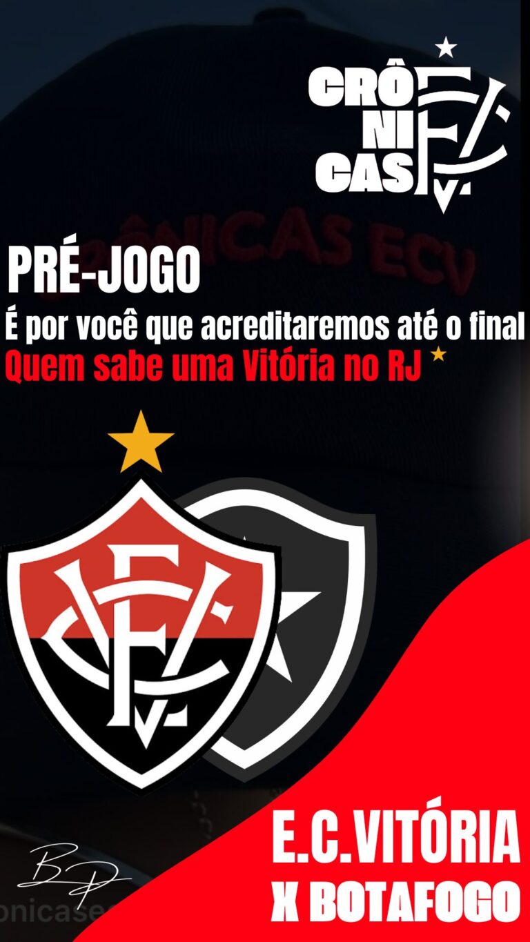 É por você que acreditaremos até o final: Quem sabe uma Vitória no RJ