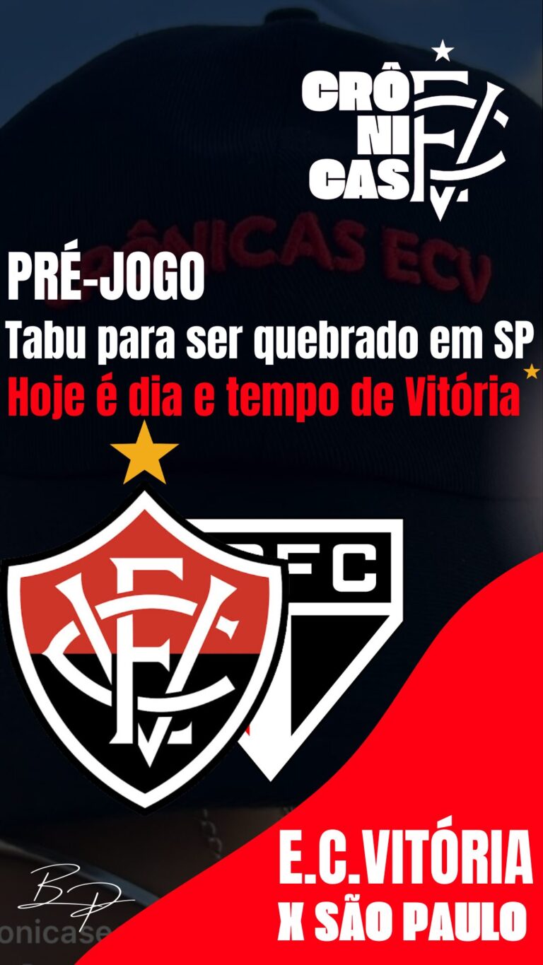 Tabu para ser quebrado em SP: Hoje é dia e tempo de Vitória