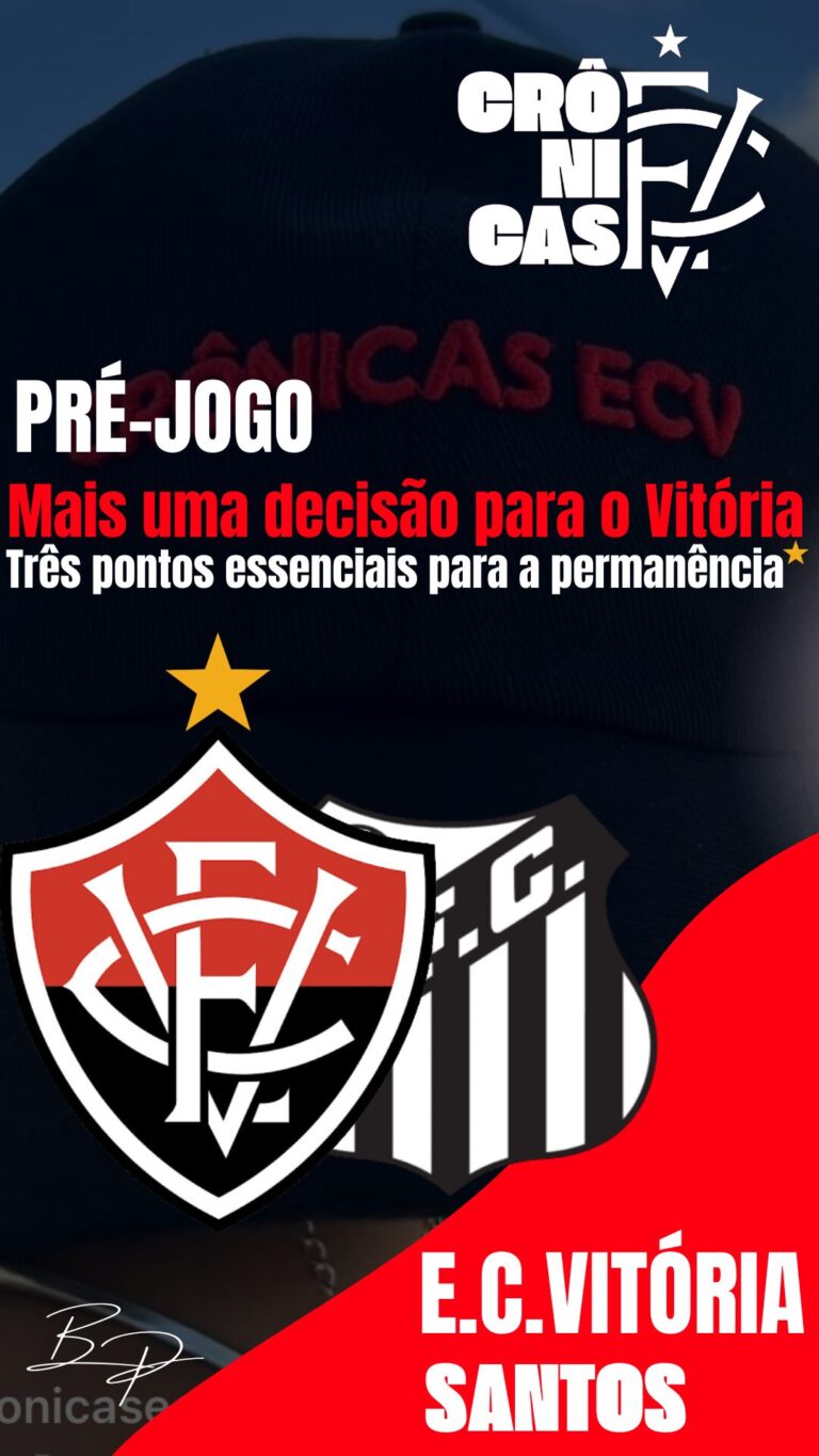 Mais uma decisão para o Vitória: Três pontos essenciais para a permanência